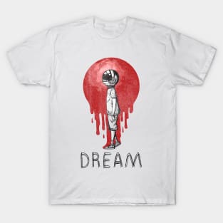 Dream T-Shirt